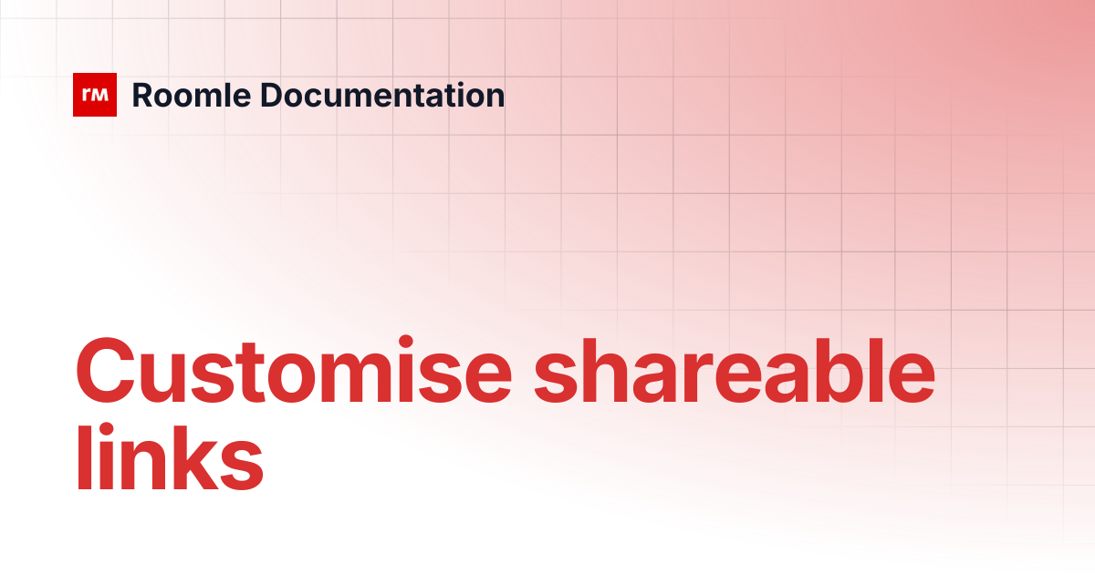 Customise shareable links | Roomle Documentation